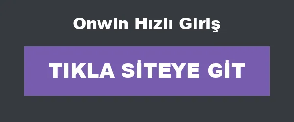 Onwin Hızlı Giriş infografik